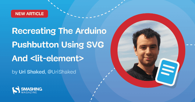 Recreating The Arduino Pushbutton Using SVG And <lit-element>